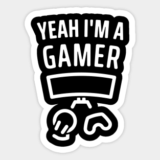 Yeah I'm a Gamer - 1 Sticker